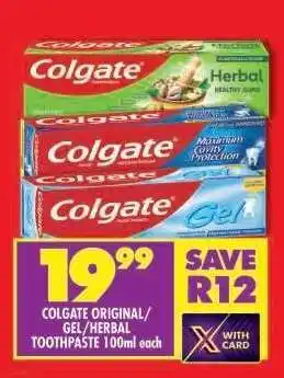 Shoprite COLGATE ORIGINAL/GEL/HERBAL TOOTHPASTE 100ml each offer