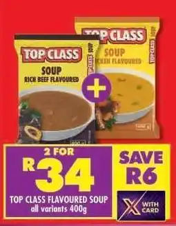 Shoprite TOP CLASS FLAVOURED SOUP offer