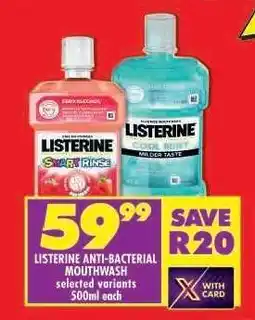 Shoprite LISTERINE ANTI-BACTERIAL MOUTHWASH offer