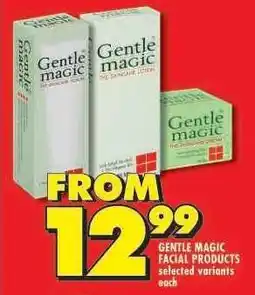 Shoprite GENTLE MAGIC FACIAL PRODUCTS offer
