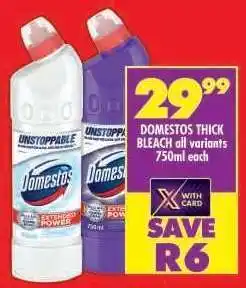 Shoprite DOMESTOS THICK BLEACH all variants 750ml each offer