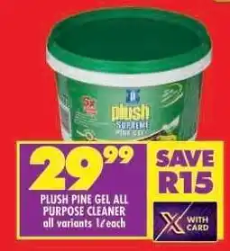 Shoprite PLUSH PINE GEL ALL PURPOSE CLEANER offer