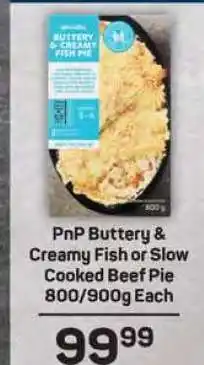 Pick n Pay PnP Buttery & Creamy Fish or Slow Cooked Beef Pie offer