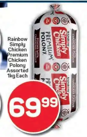 Pick n Pay Rainbow Simply Chicken Premium Chicken Polony Assorted 1kg Each offer
