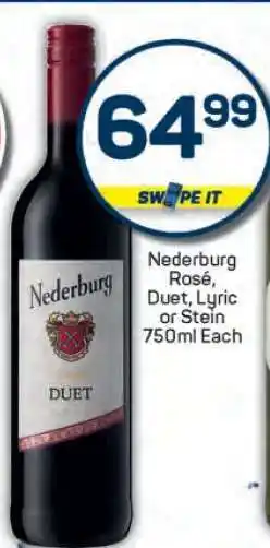 Pick n Pay Nederburg Rosé, Duet, Lyric or Stein offer