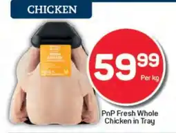 Pick n Pay PnP Fresh Whole Chicken in Tray offer