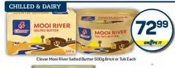 Pick n Pay Clover Mooi River Salted Butter 500g Brick or Tub Each offer