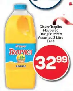 Pick n Pay Clover Tropika Flavoured Dairy Fruit Mix Assorted 2 Litre offer