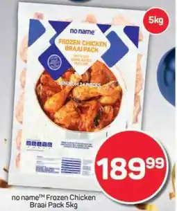 Pick n Pay no name Frozen Chicken Braai Pack 5kg offer