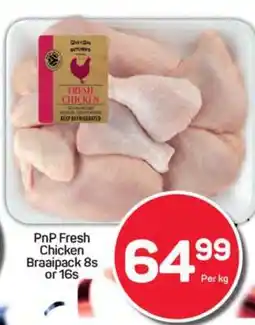 Pick n Pay PnP Fresh Chicken Braaipack 8s or 16s offer