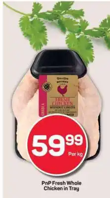 Pick n Pay PnP Fresh Whole Chicken in Tray offer