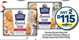 Pick n Pay Farmer Brown Nourish Crumbed Chicken Fillets or Strips Assorted 360/400g offer