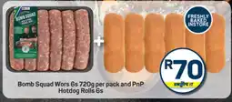 Pick n Pay Bomb Squad Wors 6s 720g per pack and PnP Hotdog Rolls 6s offer