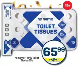 Pick n Pay no name 1 Ply Toilet Tissue 15s offer