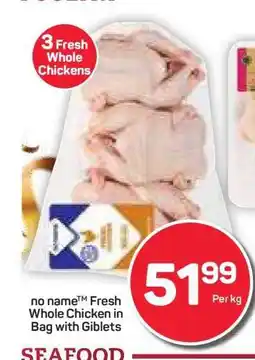 Pick n Pay Hypermarket no name Fresh Whole Chicken in Bag with Giblets offer