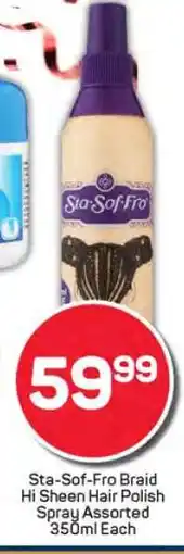 Pick n Pay Sta-Sof-Fro Braid Hi Sheen Hair Polish Spray Assorted 350ml Each offer