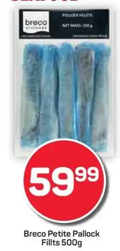 Pick n Pay Hypermarket Breco Petite Pollock Fillets 500g offer