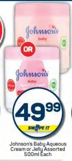 Pick n Pay Johnson's Baby Aqueous Cream or Jelly Assorted offer
