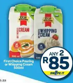 Pick n Pay Hypermarket First Choice Pouring or Whipping Cream offer
