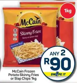 Pick n Pay Hypermarket McCain Frozen Potato Skinny Fries or Slap Chips 1kg offer