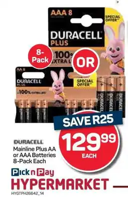 Pick n Pay Hypermarket Duracell Mainline Plus AA or AAA Batteries offer