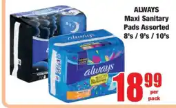 Boxer ALWAYS Maxi Sanitary Pads Assorted 8's / 9's / 10's offer