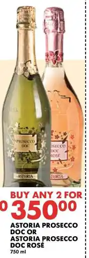 Woolworths ASTORIA PROSECCO DOC OR ASTORIA PROSECCO DOC ROSÉ offer
