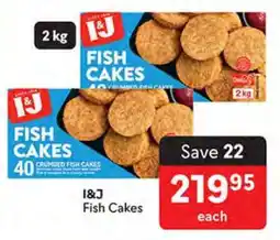 Makro I&J Fish Cakes offer