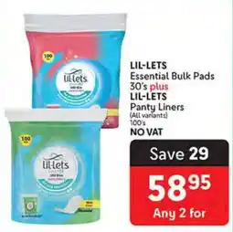 Makro LIL-LETS Essential Bulk Pads 30's plus, LIL-LETS Panty Liners 100's offer