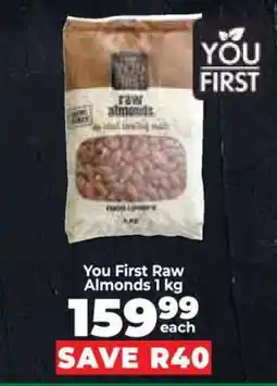 Food Lover's Market You First Raw Almonds 1 kg offer