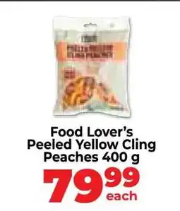 Food Lover's Market Food Lover’s Peeled Yellow Cling Peaches 400 g offer