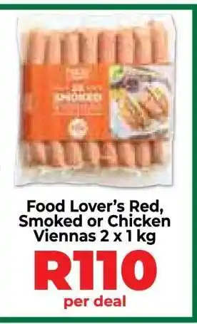 Food Lover's Market Food Lover’s Red, Smoked or Chicken Viennas 2 x 1 kg offer