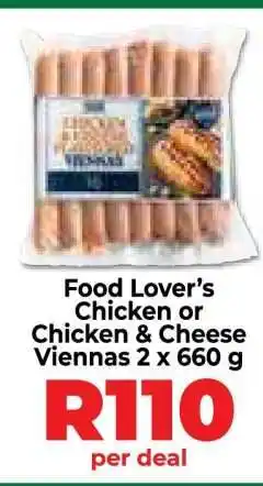 Food Lover's Market Food Lover's Chicken or Chicken & Cheese Viennas offer