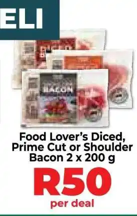 Food Lover's Market Food Lover's Diced, Prime Cut or Shoulder Bacon offer