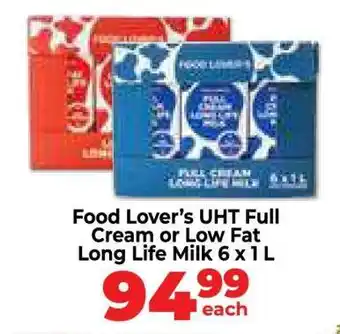 Food Lover's Market Food Lover’s UHT Full Cream or Low Fat Long Life Milk 6 x 1 L offer