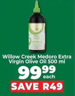 Food Lover's Market Willow Creek Medoro Extra Virgin Olive Oil 500 ml offer