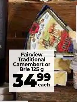 Food Lover's Market Fairview Traditional Camembert or Brie 125 g offer