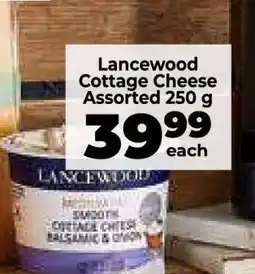 Food Lover's Market Lancewood Cottage Cheese Assorted 250 g offer