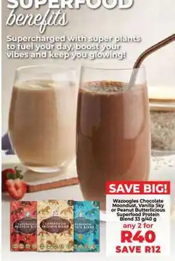 Food Lover's Market Wazoogles Chocolate Moondust, Vanilla Sky or Peanut Butterlicious Superfood Protein Blend offer