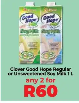 Food Lover's Market Clover Good Hope Regular or Unsweetened Soy Milk 1 L offer