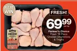 Checkers Farmer's Choice Fresh 16-Piece Chicken Drumsticks & Thighs offer
