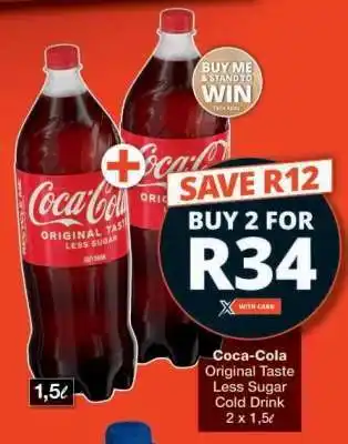 Checkers Coca-Cola Original Taste Less Sugar Cold Drink offer