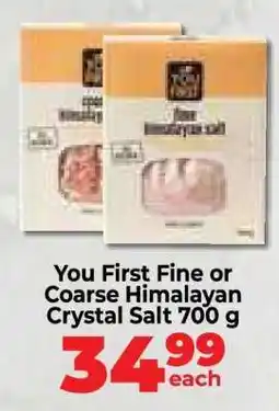 Food Lover's Market You First Fine or Coarse Himalayan Crystal Salt 700 g offer