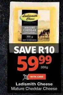 Checkers Ladismith Cheese Mature Cheddar Cheese offer