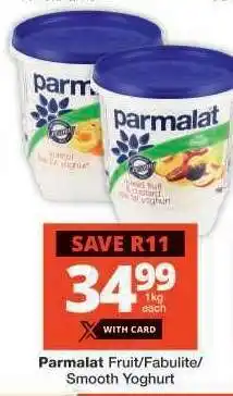 Checkers Parmalat Fruit/Fabulite/Smooth Yoghurt offer