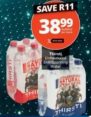 Checkers Thirsti Unflavoured Still/Sparkling Water offer