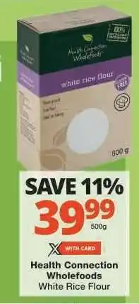 Checkers Health Connection Wholefoods White Rice Flour offer