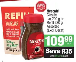 Spar Savemor Nescafé Classic Jar or Refill Assorted (Excl. Decaf) offer