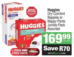 Spar Savemor Huggies Dry Comfort Nappies or Nappy Pants Jumbo Pack Assorted offer