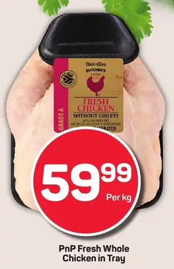 Pick n Pay Hypermarket PnP Fresh Whole Chicken in Tray offer